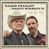 Ralph Stanley & Ralph Stanley II - Side By Side