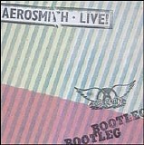 Aerosmith - Live Bootleg