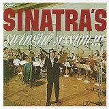 Frank Sinatra - Sinatra's Swingin' Session!!!