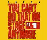 Frank Zappa - You Can't Do That On Stage Anymore, Vol. 1 [Live]