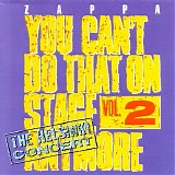 Frank Zappa - You Can't Do That On Stage Anymore, Vol. 2