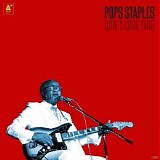 Pops Staples - Don't Lose This 2015 (blues, soul)