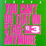 Frank Zappa - You Can't Do That On Stage Anymore, Vol. 3