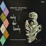 Frank Sinatra - The Capitol Years - Only The Lonely - 1958