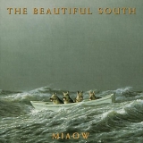 The Beautiful South - Miaow