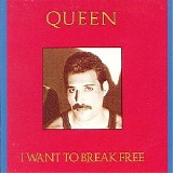 Queen - I Want to Break Free