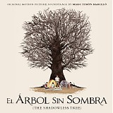 Marc Timón Barceló - El Ãrbol Sin Sombra