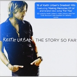 Keith Urban - The Story So Far