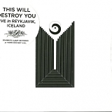 This Will Destroy You - Live In Iceland
