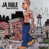 Ja Rule - Blood In My Eye