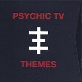 Psychic TV - Themes