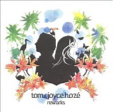Tom and Joyce Hoze - Reworks