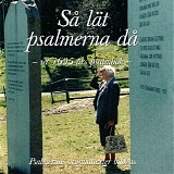 Various artists - SÃ¥ lÃ¤t psalmerna dÃ¥ - ur 1695 Ã¥rs psalmbok