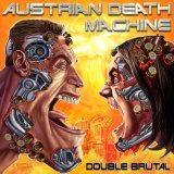Austrian Death Machine - Double Brutal - Cd 2