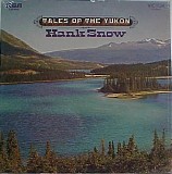 Hank Snow - Tales Of The Yukon