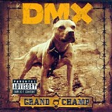 DMX - Grand Champ