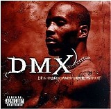DMX - It's Dark And Hell Is Hot