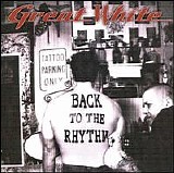 Great White - Back To The Rhythm