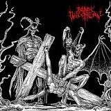 Black Witchery - Desecration of the Holy Kingdom