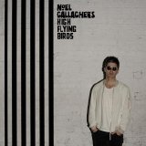 Noel Gallagher's High Flying Birds - Chasing Yesterday - Cd 2