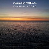 Maximilien Mathevon - Vacuum Logic