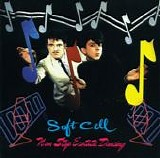 Soft Cell - Non-Stop Ecstatic Dancing EP