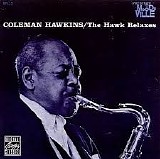 Coleman Hawkins & Lester Young - The Hawk Relaxes