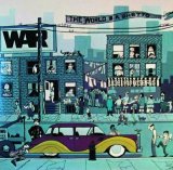 War - The World Is a Ghetto