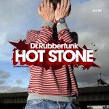 Dr Rubberfunk - Hot Stone
