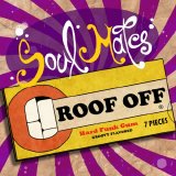 Soul Mates - Roof Off