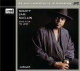 Mighty Sam McClain - Give It Up to Love
