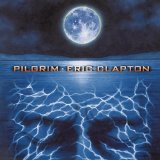 Eric Clapton - Pilgrim