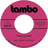 The Sweet Divines - Heckuva Man - EP