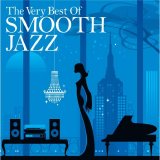 Various artists - The Very Best Of Smooth Jazz