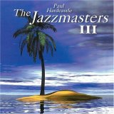 Paul Hardcastle - Jazzmasters III