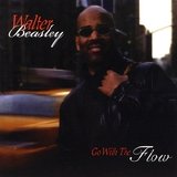 Walter Beasley - Go With the Flow