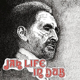 Jah Life In Dub - Jah Life In Dub