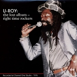 U-Roy - The Lost Album - Right Time Rockers