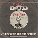 Various artists - Front Line Presents Dub: 40 Heavyweight Dub Sounds