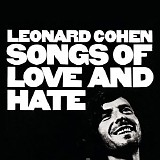 Leonard Cohen - Songs of Love and Hate