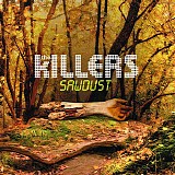 Killers - Sawdust (B-Sides & Rarities 2003-2007)