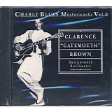 Clarence "Gatemouth" Brown - Charly Blues Masterworks Vol 6.