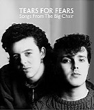 Tears for Fears - Songs From The Big Chair [2014 Remaster]