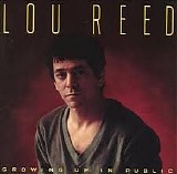 Lou Reed - Growing Up In Public