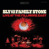 Sly & The Family Stone - Live At The Fillmore East