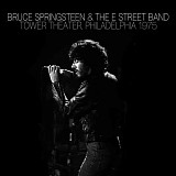 Bruce Springsteen & The E Street Band - Live at the Tower Theater, Upper Darby PA 12-31-75