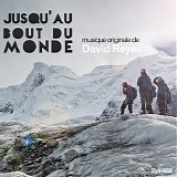 David Reyes - Jusqu'au Bout du Monde, en Patagonie