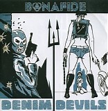 Bonafide - Denim Devils