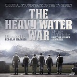 Kristian Eidnes Andersen - The Heavy Water War: Stopping Hitler's Atomic Bomb