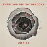 Ewert And The Two Dragons - Circles